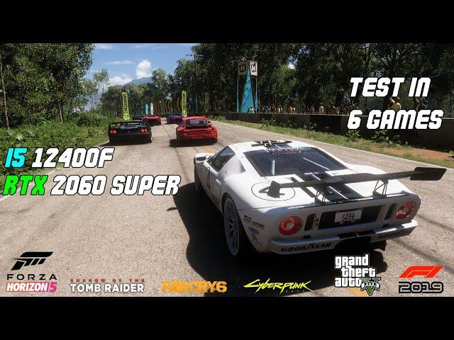 i5-12400F + RTX 2060 Super | Test in 6 Games