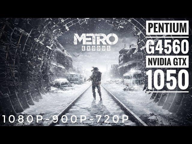 Benchmark Test Metro Exodus - GTX 1050 2GB -G4560