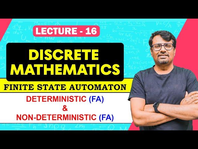 Finite State Automata | Deterministic & Non Deterministic Finite Automata | Discrete Mathematics