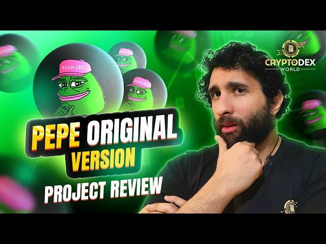 Pepe Original Version Review 2023: Most Memeable Meme Coin! The Original One!