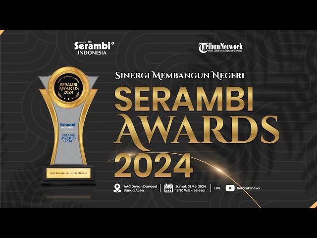  Malam Apresiasi Serambi Awards 2024