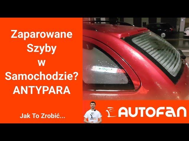 Jak zapobiec parowaniu szyb w samochodzie?  | AUTOFAN