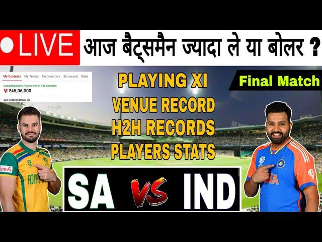  LIVE | SA vs IND Dream11 Prediction | Final Match | SA vs IND Dream11 Team