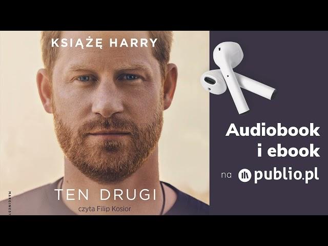 Ten drugi. Książę Harry. Audiobook PL [Biografia]