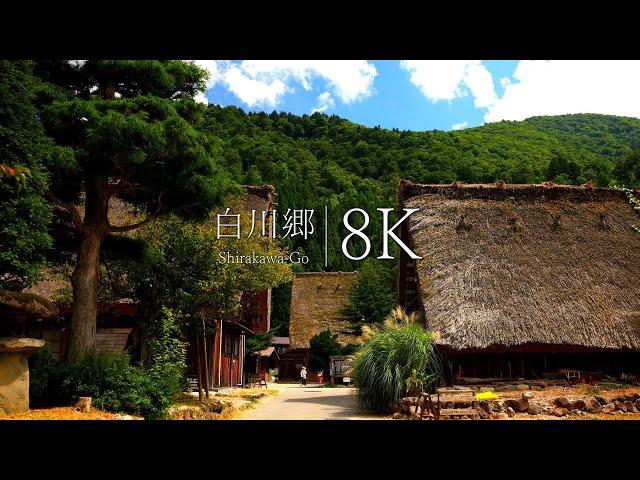 [Four Seasons in Shirakawa-go]  Visit Japan's three most unexplored scenic spots - JAPAN in 8K