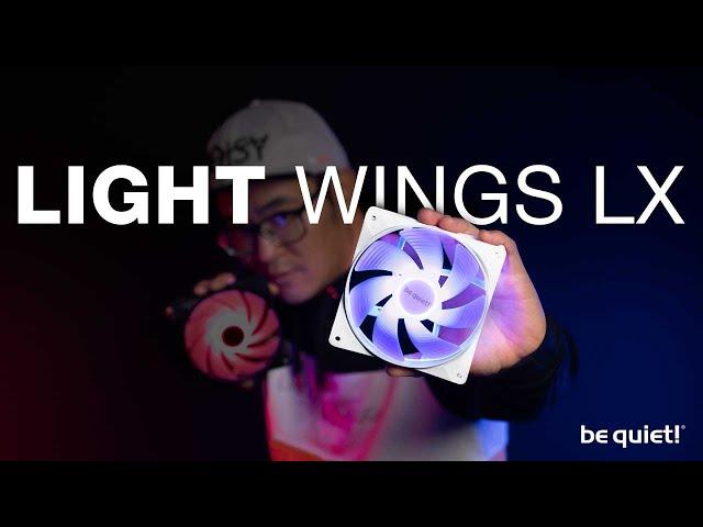 Light Wings LX | Produktpräsentation | be quiet!