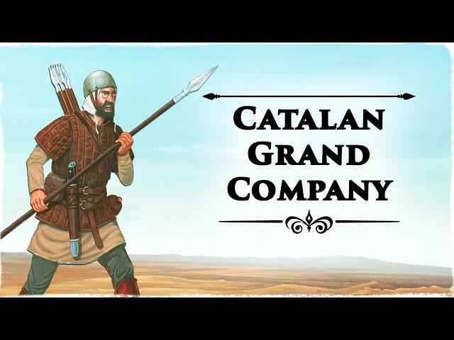 The First Free Company in History (Catalan Grand Company)