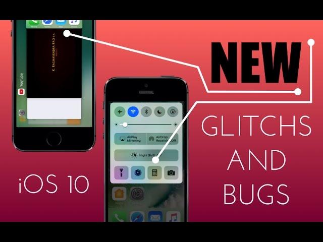 iOS 10.2.1 New Glitchs And Bugs