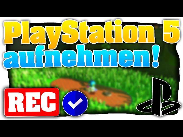 PS5 Videos aufnehmen! PlayStation 5 aufnehmen ohne Aufnahmegerät! PS5 Recording! Mit PS5 aufnehmen!