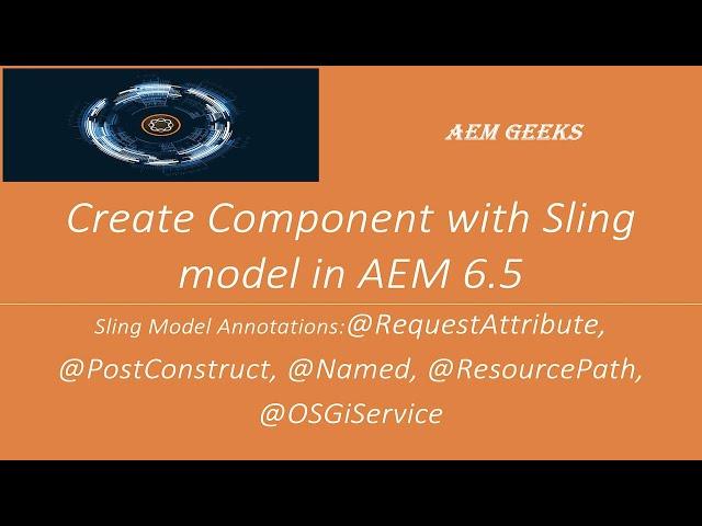 AEM Tutorial #12 | Sling Model #3 | Create Component with Sling Model in AEM 6.5