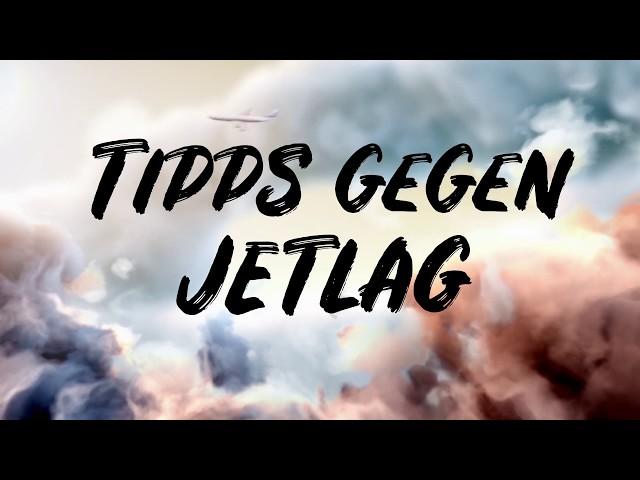 Kein Jetlag bekommen - Tipps und Tricks um Schlafstörungen zu verhindern