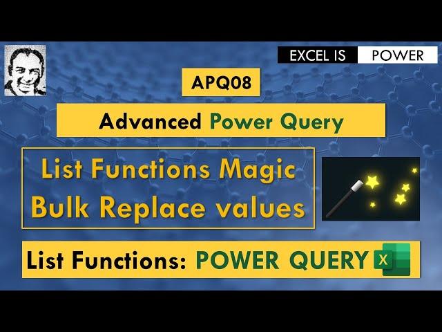 APQ08: Power Query List Functions - Bulk Replace values in a table using a helper table