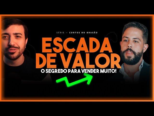 ESCADA DE VALOR: POR QUE VOCÊ PRECISA DE UMA? — BRASÃO feat. NATHAN ANDREW