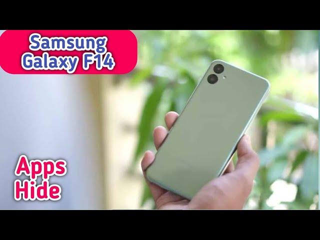 Samsung Galaxy F14  Mein Apps Hide Kaise Karen , Hide Apps In Samsung Galaxy F14,