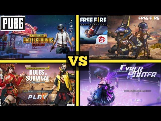 PUBG Mobile vs Free Fire vs Rules of Survival vs Cyber hunter 