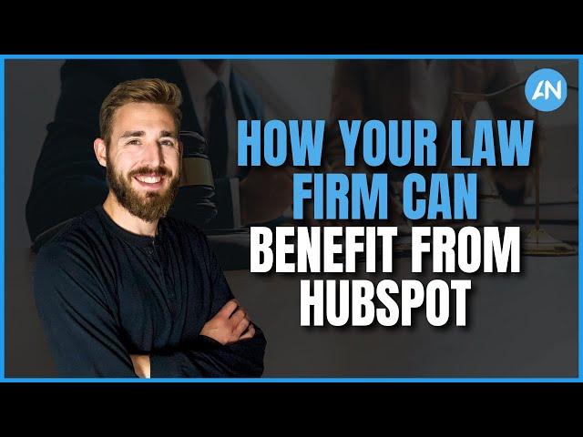 How Your Law Firm Can Benefit From HubSpot