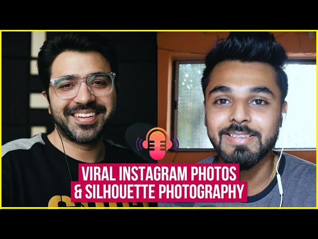 Viral Instagram Photos & Silhouette Photography with MITESH PATIL | Behind the Camera with Kunal