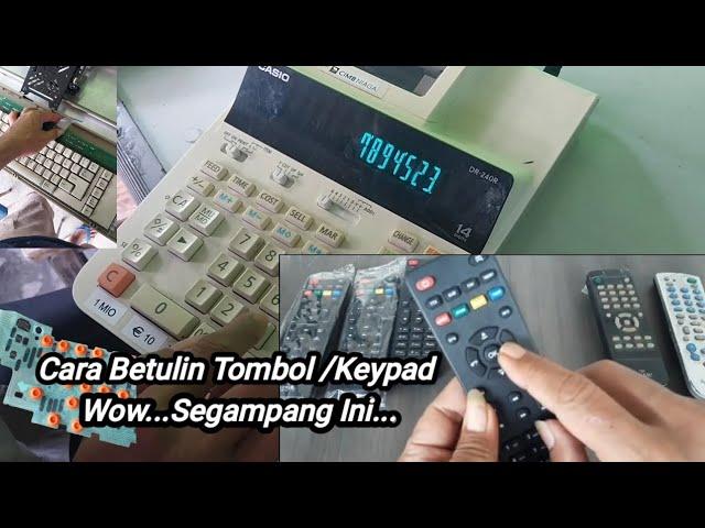 Remot TV Remot STB Tombol/Keypad Calculator casio Rusak..‼️ Lakukan Cara ini Pasti Berhasil !