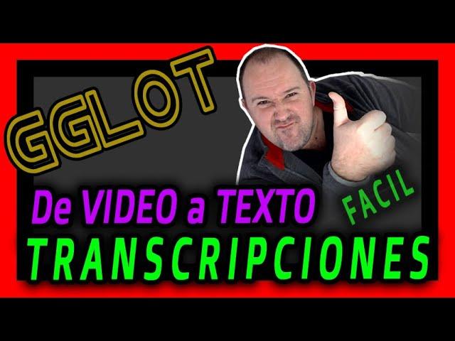 ⭐️ Como TRANSCRIBIR Video y Audios a TEXTO con GGLOT, servicio súper ECONÓMICO - 2022⭐️