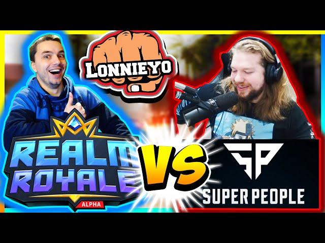 Lonnieyo & Thor - Realm Royale VS Super People