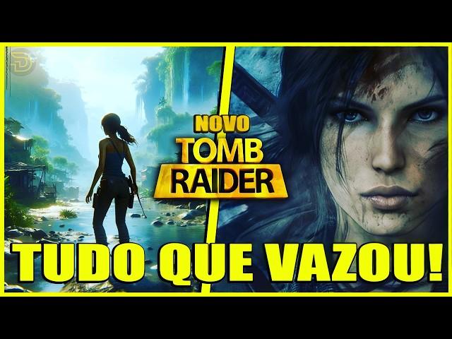 Novo Tomb Raider NÃO está Longe e Todos os VAZAMENT0S Revelados!