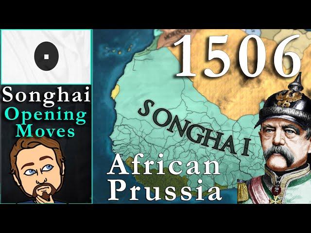 [EU4] Opening Moves for Songhai - The Prussia of Africa