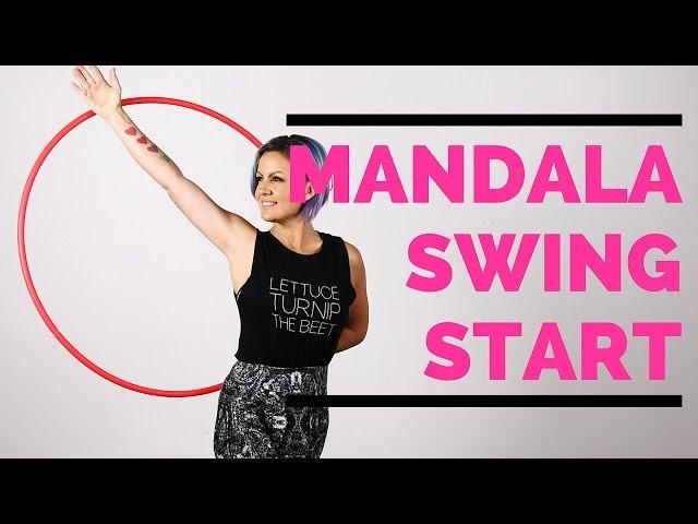 Hula Hoop Tutorial : Mandala Swing Start