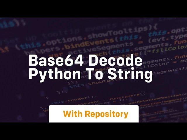 base64 decode python to string