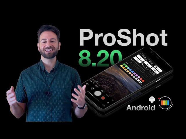 ProShot Update 8.20 for Android