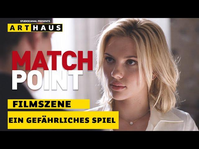 MATCHPOINT Filmszene | "Wo bin ich da reingeraten?"