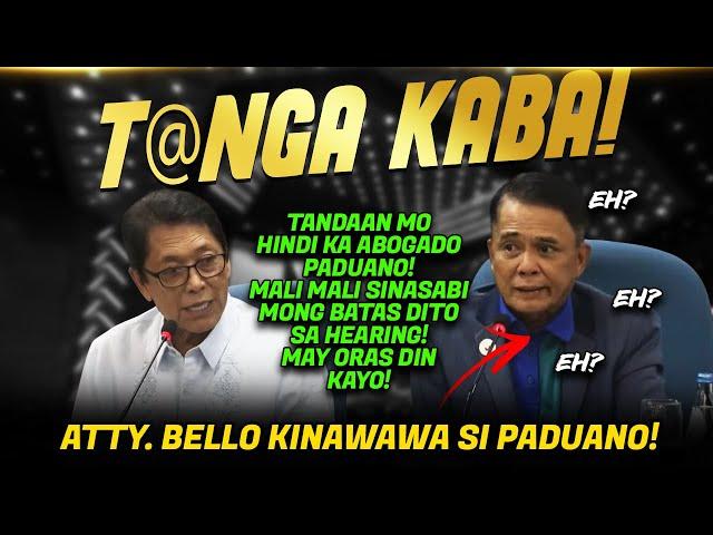 OMG! KAKAPASOK LANG ATTY. SILVESTRE BELLO SINAGOT SI PADUANO ACOP/ESCUDERO/ROMUALDEZ/CASTRO