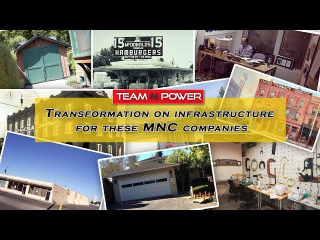 Transformation on infrastructure for these MNC companies | Team N Power