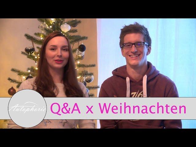 Das große Weihnachts-Q&A: Larissa und Fabian beantworten eure (persönlichen) Fragen - Autophorie