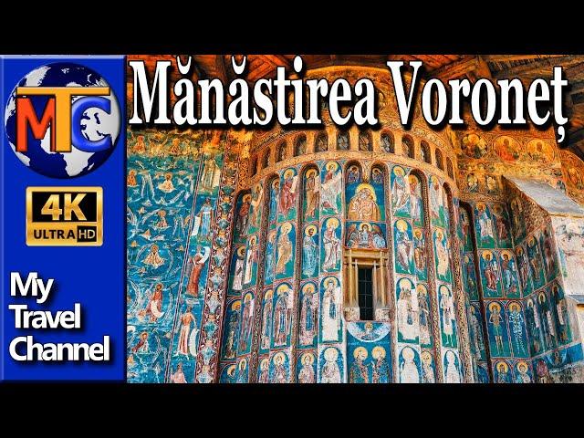 Manastirea Voronet (Voronet Monastery)  Painted Churches of Moldavia.