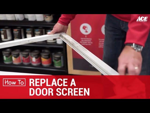 Replace A Door Screen - Ace Hardware