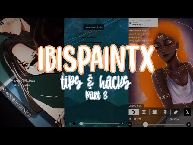 Ibis Paint X Tips & Hacks | TikTok Compilation [PART 3]