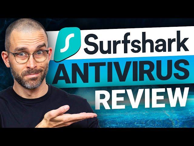 Surfshark One Antivirus Review | Is the bundle WORTH IT?!