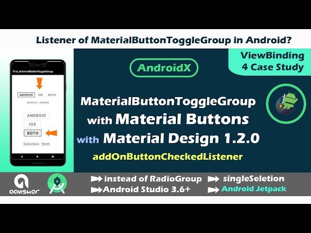 MaterialButtonToggleGroup of new MDC with Listener | Android App Development Tutorial