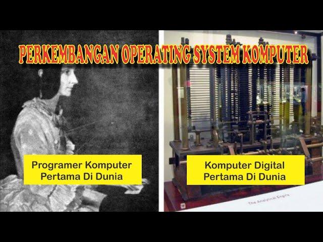 SEJARAH SINGKAT SISTEM OPERASI (OPERATING SYSTEM) KOMPUTER DARI GENERASI AWAL HINGGA KINI