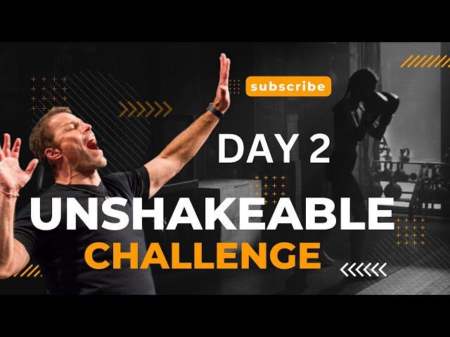 Become Unshakeable Challenge Day 2