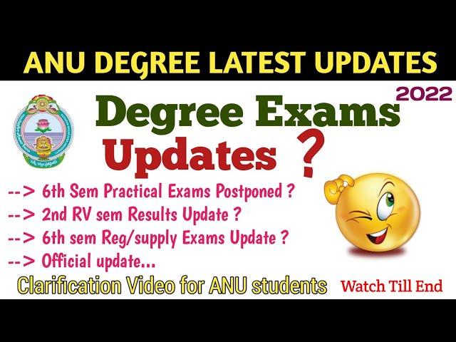 ANU Degree Exams Update 2022 Latest Update Official 6th Sem Exams Full Information #ANUExams2022