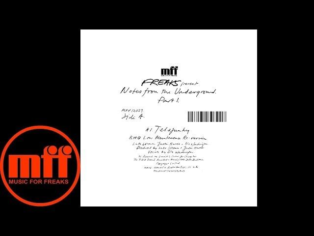 Freaks - Telefunky [B H Q  Low Maintenance Re Version] ( Notes From The Underground Part 1)