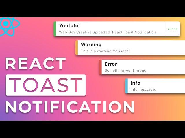 Create Beautiful Toast Notifications with ReactJs | Step By Step Tutorial for Beginners