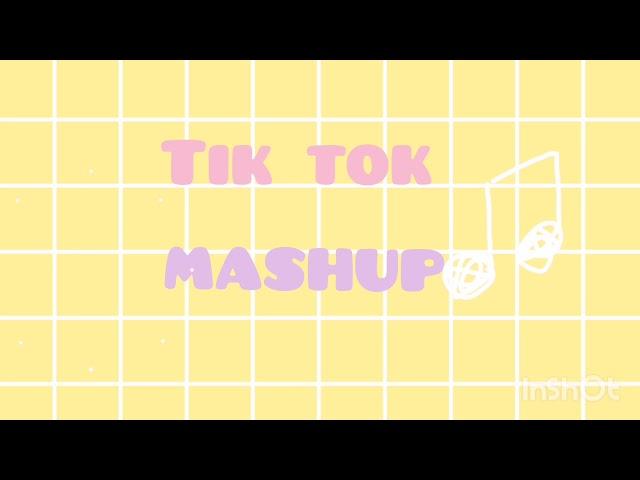 Tiktok mashup 2019-2021