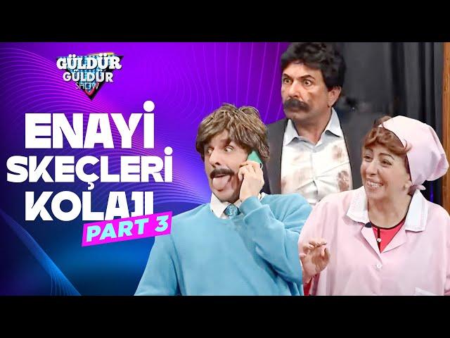 Enayi Skeçleri Kolajı - Part 3 | Güldür Güldür Show