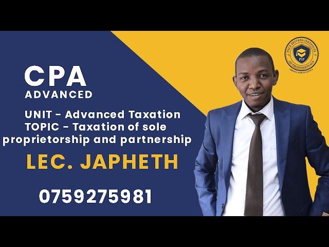 ADV TAXATION - TAXATION OF SOLE PROPRIETORSHIP AND PARTNERSHIP