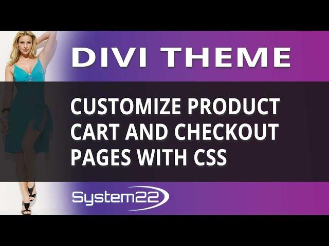 Divi Theme Customize Product Cart And Checkout Pages With CSS