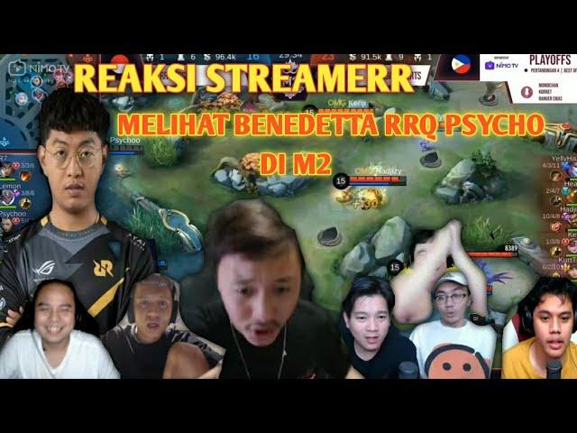 REAKSI STREAMER MELIHAT BENEDETTA RRQ PSYCHO DI M2