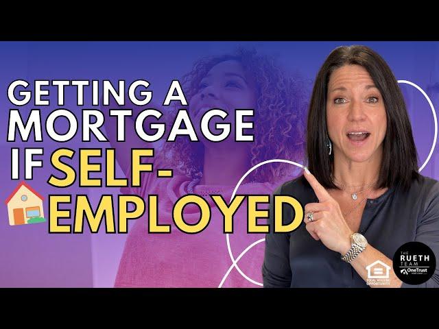 Self Employed Mortgage: How to Get Approved in 2023 if Self Employed