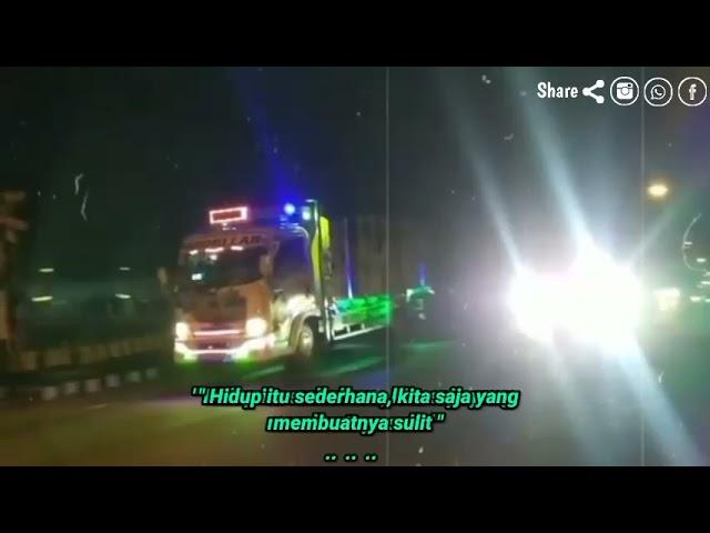 story wa truk slowmo || story wa truk mbois || quotes truk